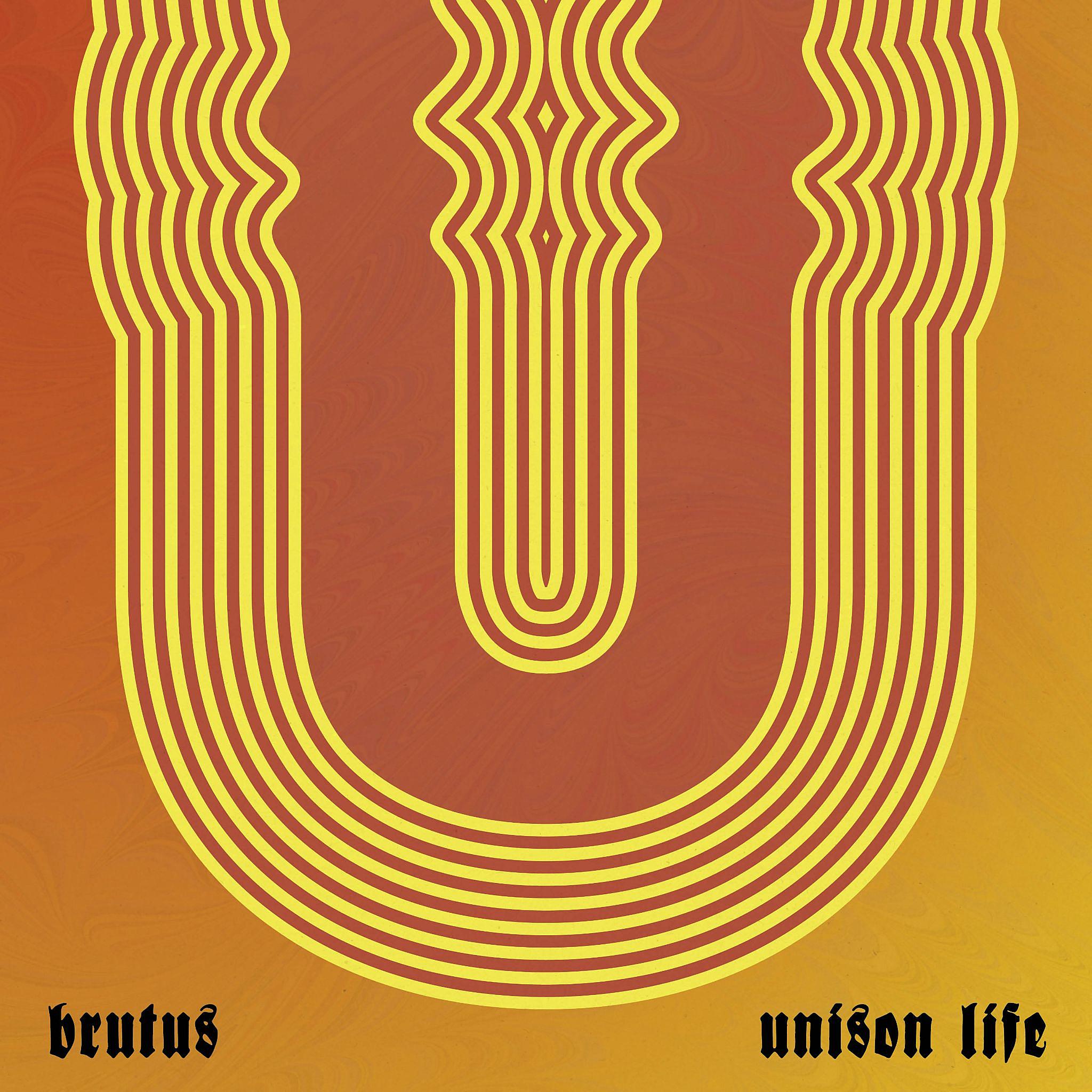 brutus unison life album cover